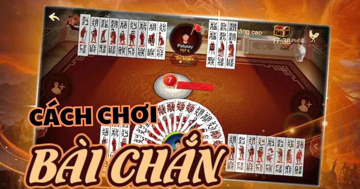 Hướng dẫn cách chơi bài Chan cho người mới bắt đầu